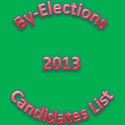 By Elections Candidates List 2013